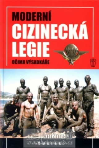 Book Moderní cizinecká legie Jiří Špalek