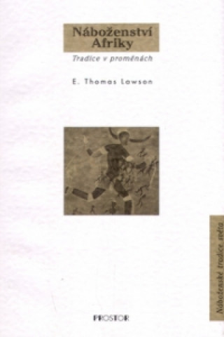 Kniha Náboženství Afriky Thomas E. Lawson