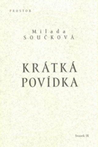 Könyv Krátká povídka Milada Součková