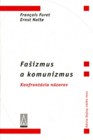 Book Fašizmus a komunizmus Francois Furet