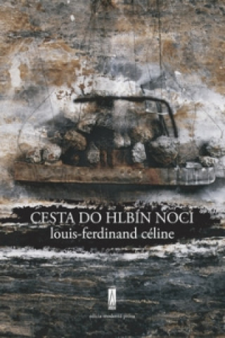 Book Cesta do hlbín noci Louis Ferdinand Celine