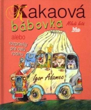 Knjiga Kakaová bábovka Igor Adamec
