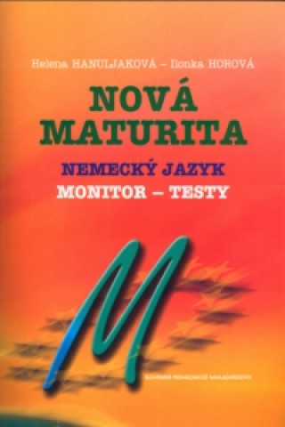 Книга Nová maturita Nemecký jazyk Helena Hanuljaková