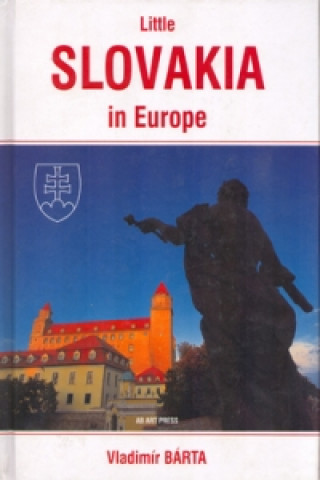 Kniha Little Slovakia in Europe Vladimír Bárta