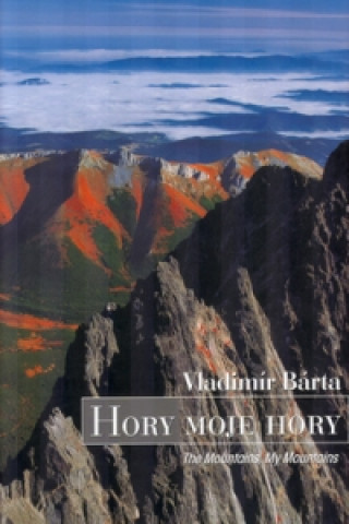 Book Hory moje hory Vladimír Barta