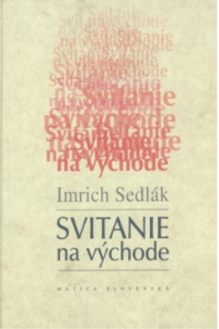 Könyv Svitanie na východe Imrich Sedlák