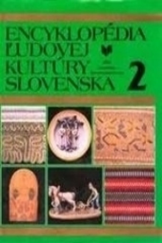 Könyv Encyklopédia ľudovej kultúry Slovenska II. collegium