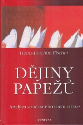 Carte Dějiny papežů Hans-Joachim Fischer