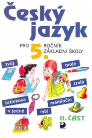 Book Český jazyk pro 5.ročník základní školy Ludmila Konopková