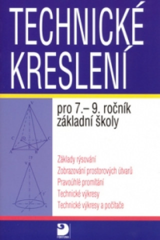 Book Technické kreslení pro 7.-9. ročník základní školy Pavel Veselík