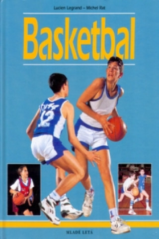 Könyv Basketbal Michel Rat