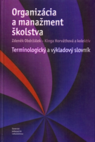 Kniha Organizácia a manažment školstva Zdeněk Obdržálek