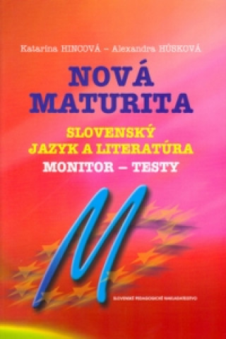 Książka Nová maturita Slovenský jazyk a literatúra Alexandra Húsková