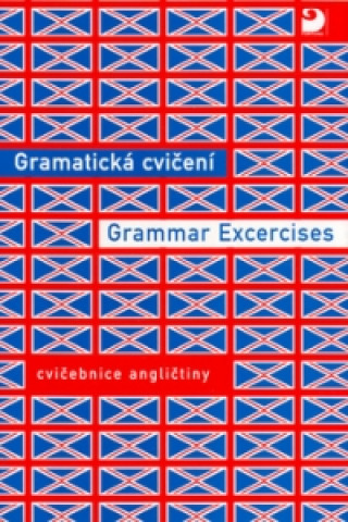 Book Gramatická cvičení Grammar Excercises Eva Nováková