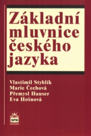 Könyv Základní mluvnice českého jazyka Vlastimil Styblík