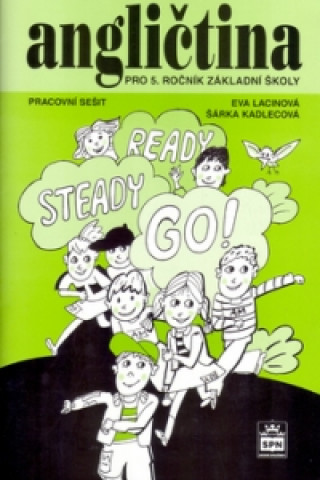 Könyv Angličtina pro 5. ročník základní školy Pracovní sešit Šárka Kadlecová