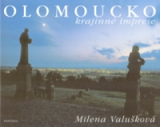 Kniha Olomoucko Milena Valušková