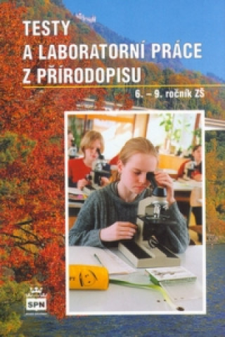 Kniha Testy a laboratorní práce z přírodopisu Václav Ducháč