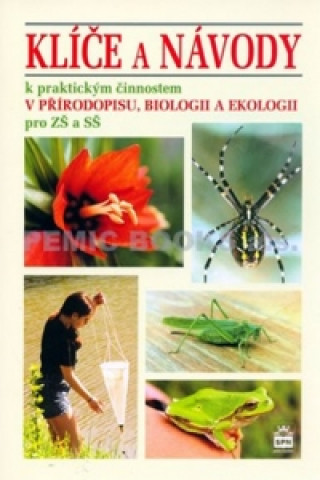 Könyv Klíče a návody k praktickým činnostem v přírodopisu, biologii a ekologii Jan Stoklasa