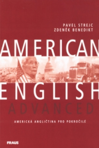 Kniha American English Advanced Pavel Strejc