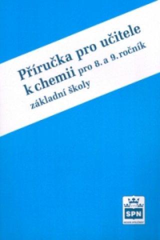 Book Příručka pro učitele k chemii pro 8.a 9. ročník základní školy Hana Čtrnáctová