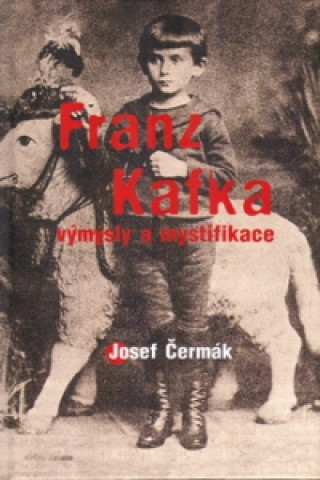 Kniha Franz Kafka Josef Čermák