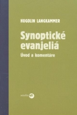 Książka Synoptické evanjeliá Hugolin Langkammer
