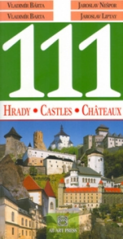Nyomtatványok 111 Hrady, Castles, Châteaux Vladimír Barta