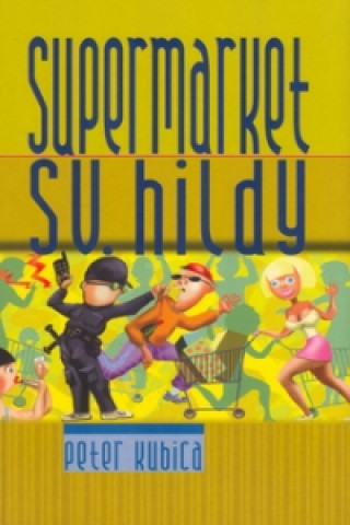 Book Supermarket sv. Hildy Peter Kubica