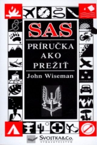 Kniha SAS Príručka ako prežiť John Wiseman