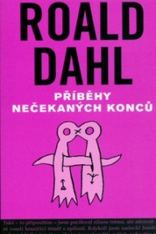 Könyv Příběhy nečekaných konců Roald Dahl