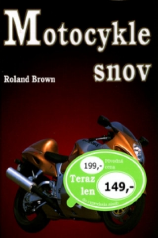 Book Motocykle snov Roland Brown