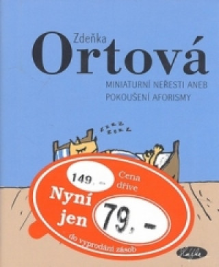 Kniha Miniaturní neřesti aneb Pokoušení aforismy Zdeňka Ortová