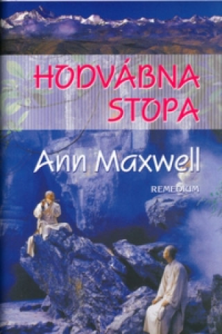Kniha Hodvábná stopa Ann Maxwellová