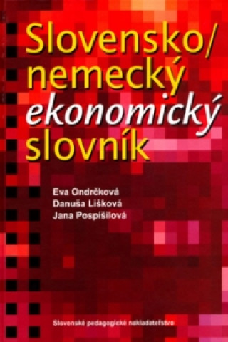 Knjiga Slovensko - nemecký ekonomický slovník Eva Ondrčková