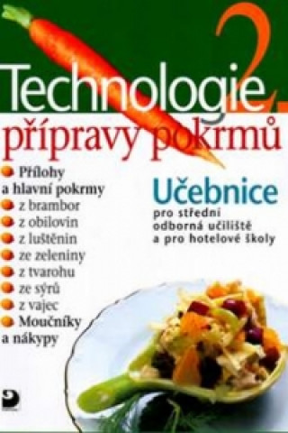 Książka Technologie přípravy pokrmů 2 Hana Sedláčková