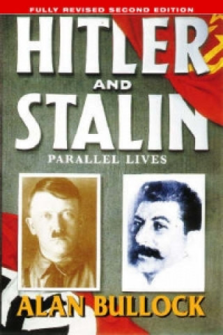 Kniha Hitler and Stalin Alan Bullock