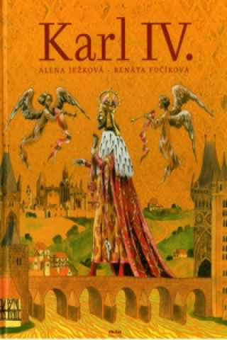 Könyv Karl IV. Alena Ježková