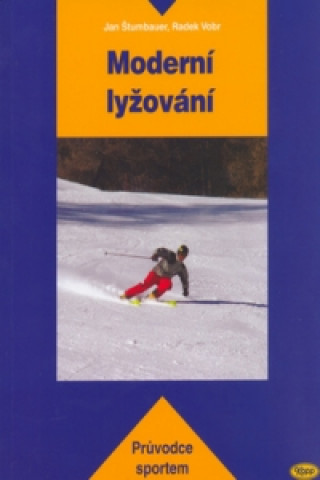 Kniha Moderní lyžování Radek Vobr