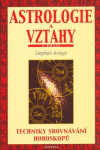 Книга Astrologie a vztahy Stephen Arroyo