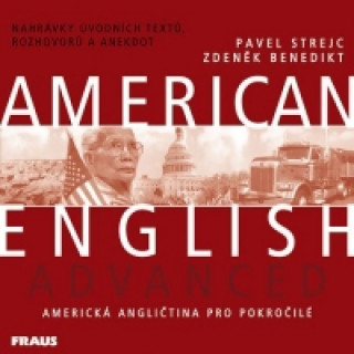 Аудио American English Advanced Pavel Strejc