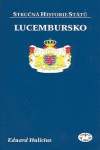 Carte Lucembursko Eduard Hulicius