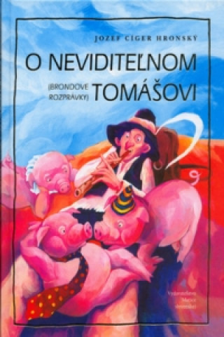 Könyv O neviditeľnom Tomášovi Jozef Cíger Hronský