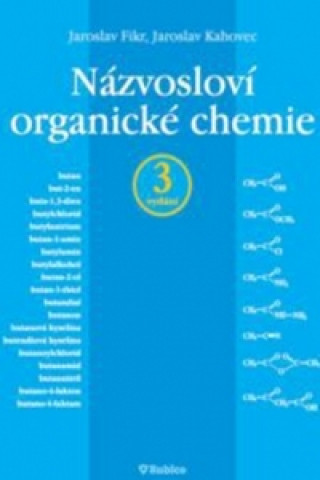 Książka Názvosloví organické chemie Jaroslav Kahovec
