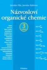 Carte Názvosloví organické chemie Jaroslav Kahovec