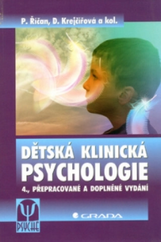 Carte Dětská klinická psychologie Pavel Říčan