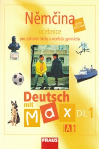 Книга Němčina Deutsch mit Max A1/díl 1 Fišarová Olga