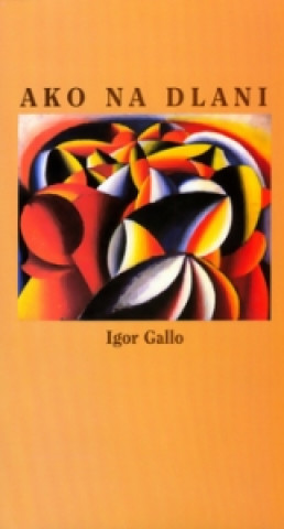 Książka Ako na dlani Igor Gallo