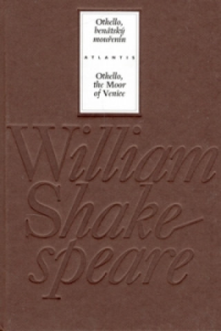 Book Othello, benátský mouřenín/Othello, the Moor of Venice William Shakespeare