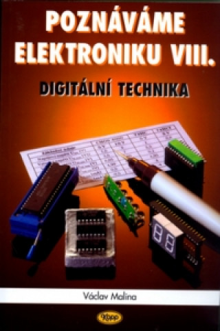 Kniha Poznáváme elektroniku VIII. Václav Malina